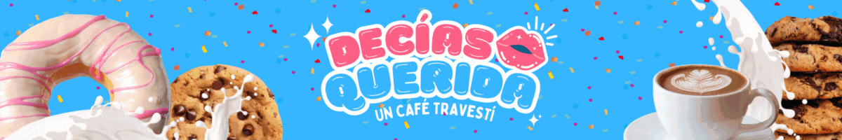 decias querida café travesti